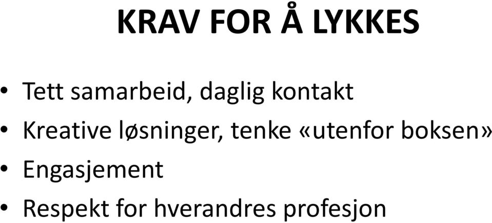 løsninger, tenke «utenfor boksen»