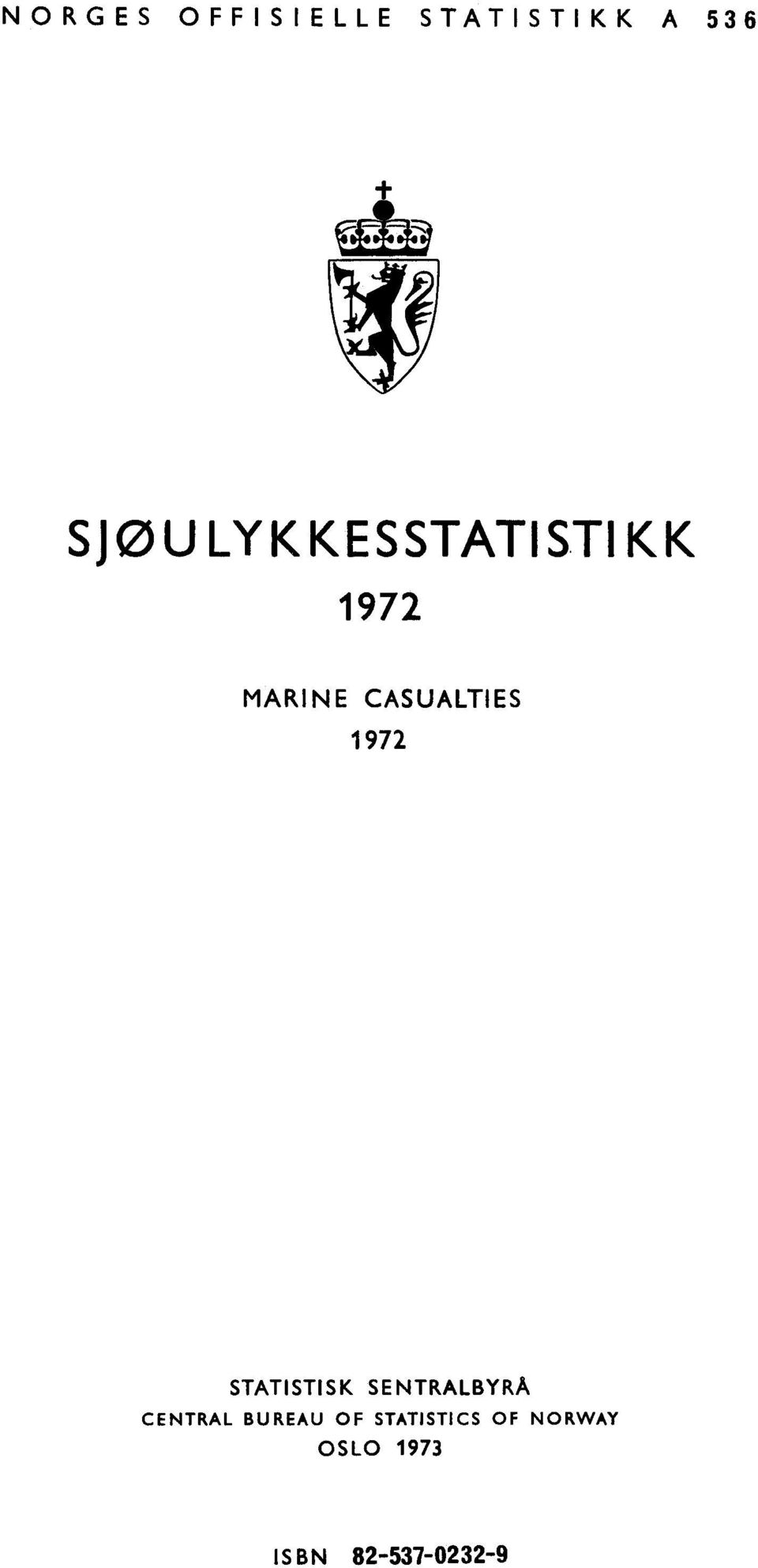 CASUALTIES 1972 STATISTISK SENTRALBYRÅ