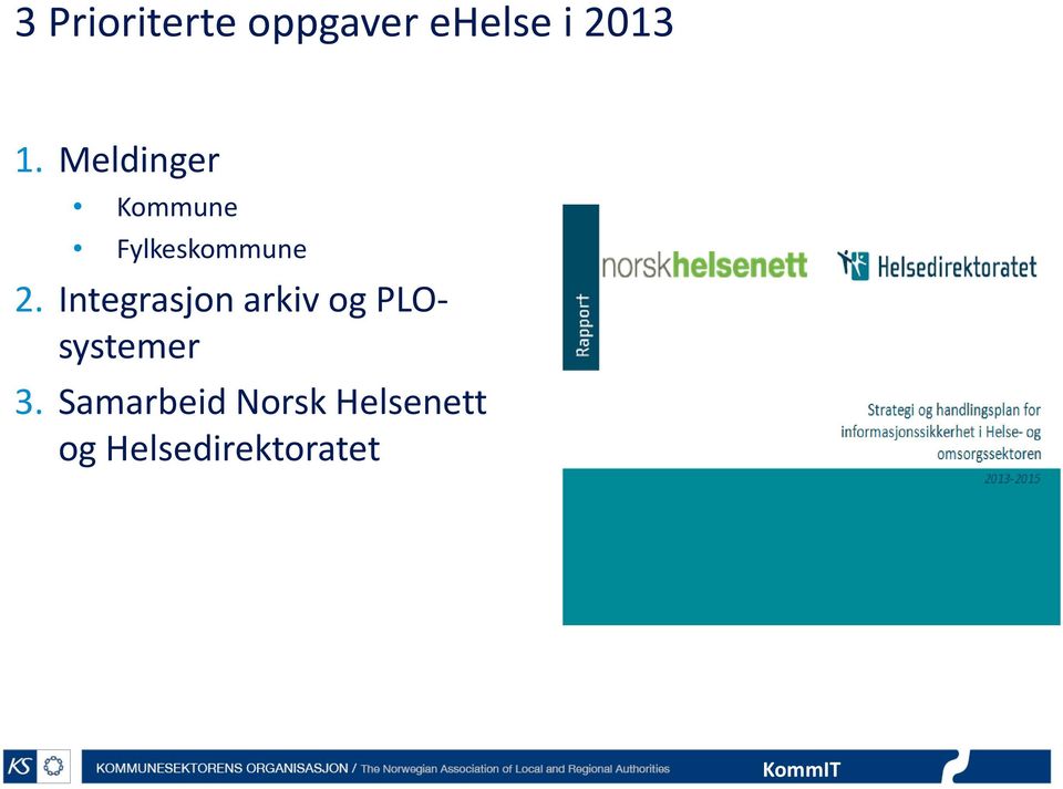 Integrasjon arkiv og PLOsystemer 3.