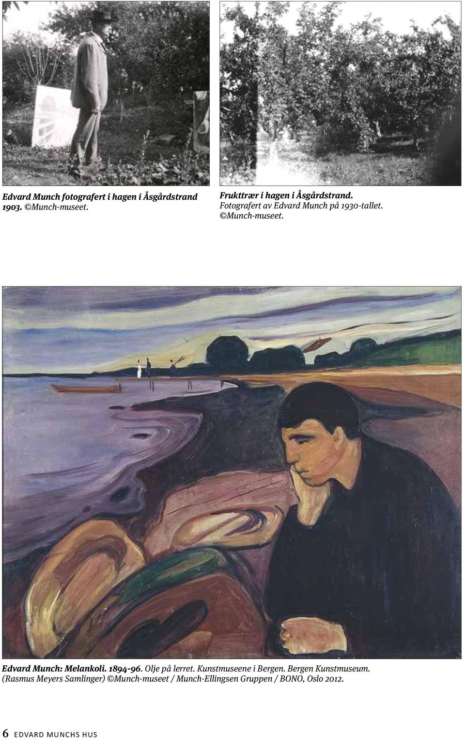 Munch-museet. Edvard Munch: Melankoli. 1894-96. Olje på lerret. Kunstmuseene i Bergen.