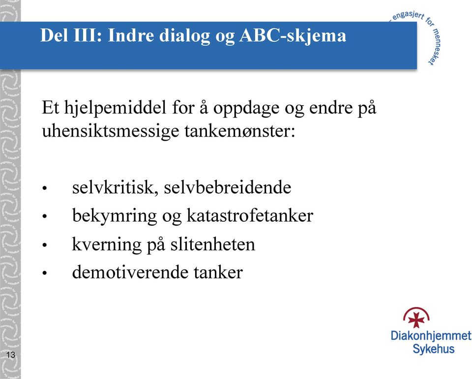 tankemønster: selvkritisk, selvbebreidende bekymring