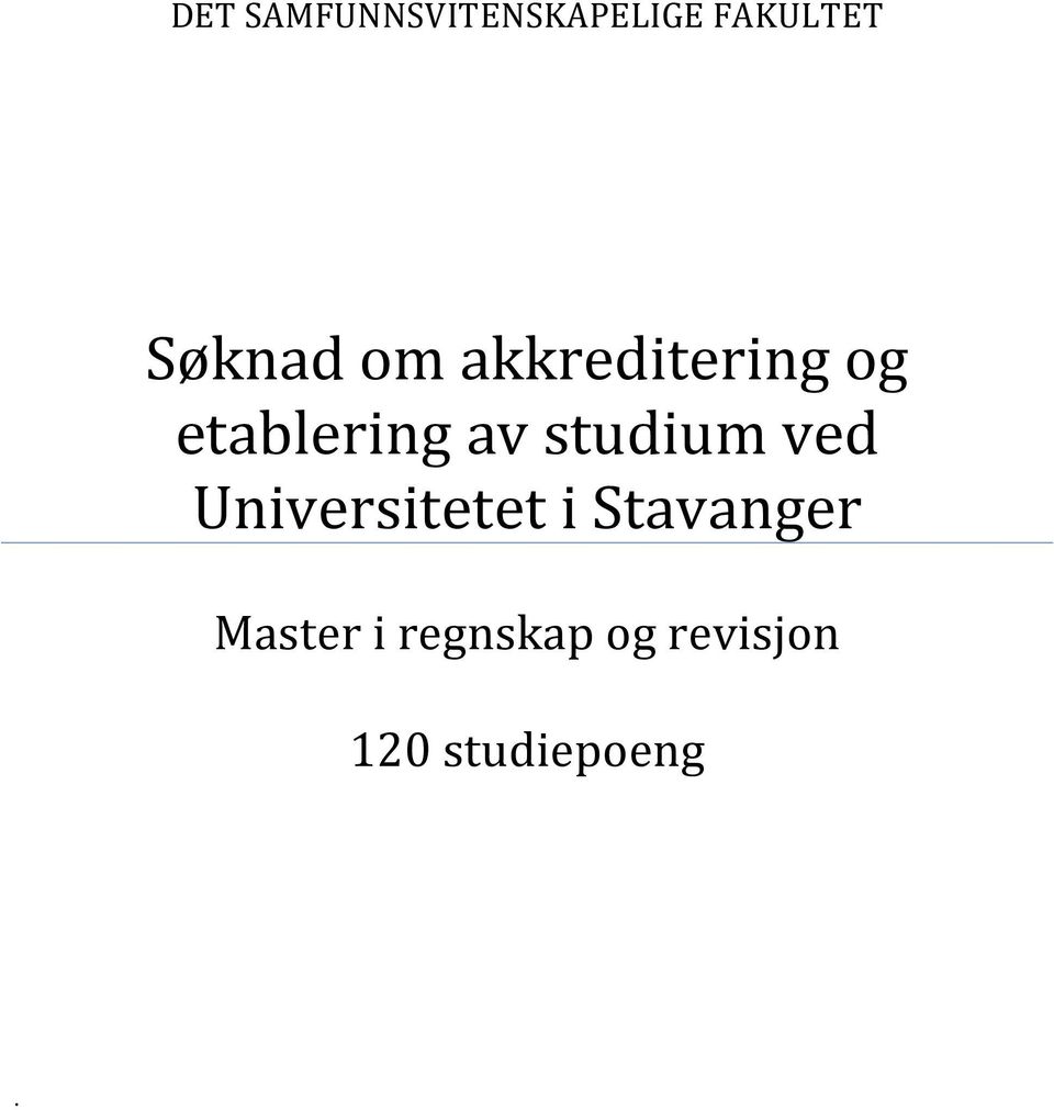 studium ved Universitetet i Stavanger