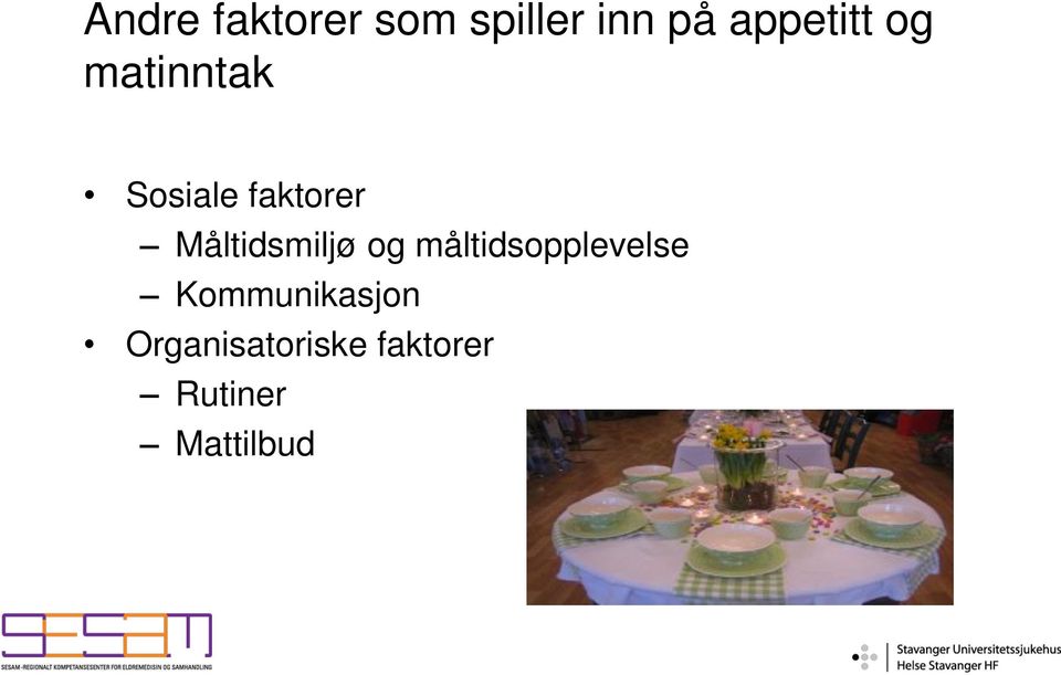 Måltidsmiljø og måltidsopplevelse