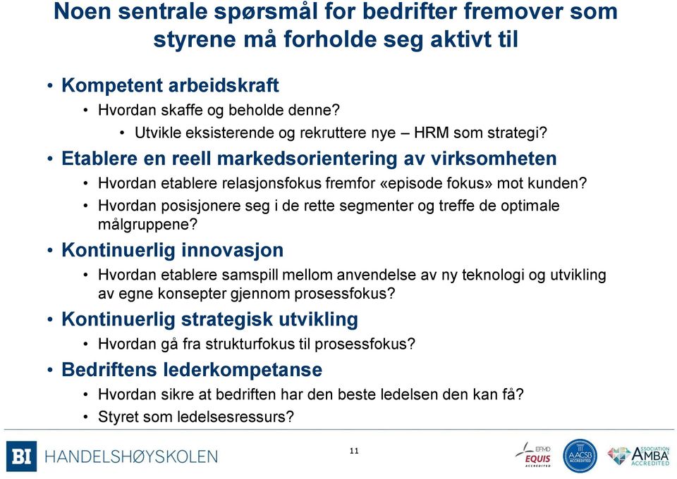 Hvordan posisjonere seg i de rette segmenter og treffe de optimale målgruppene?