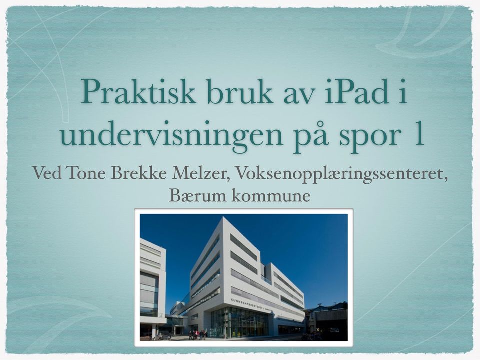 Ved Tone Brekke Melzer,