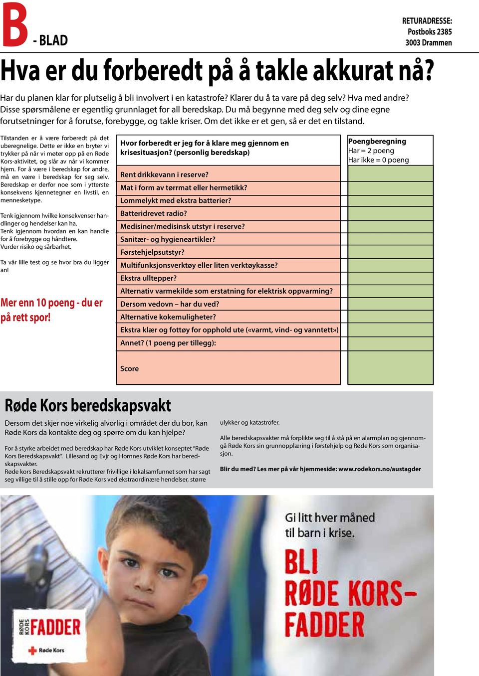 Om det ikke er et gen, så er det en tilstand. Tilstanden er å være forberedt på det uberegnelige.