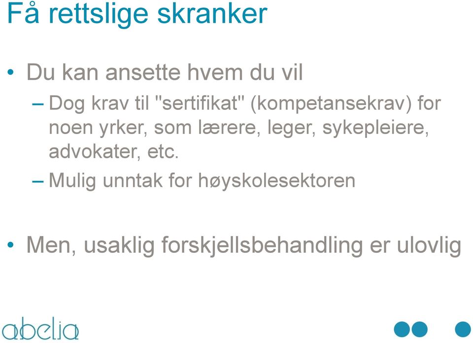 lærere, leger, sykepleiere, advokater, etc.