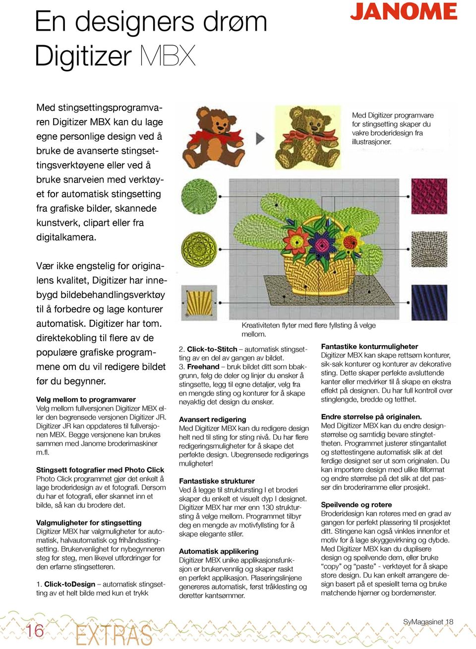 Med Digitizer programvare for stingsetting skaper du vakre broderidesign fra illustrasjoner.