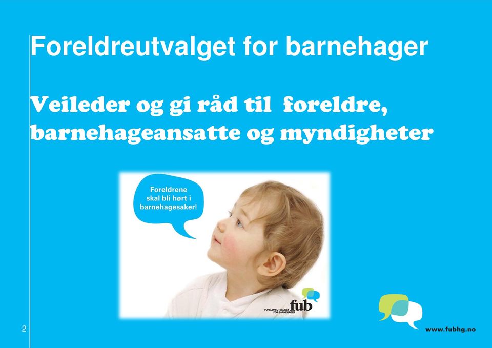 gi råd til foreldre,