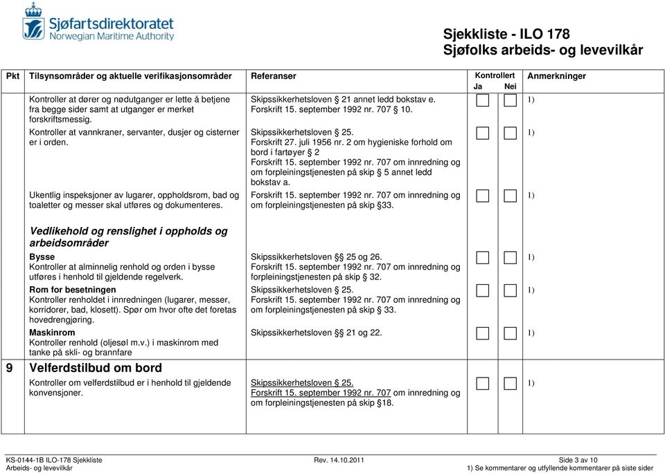 2 om hygieniske forhold om bord i fartøyer 2 om forpleiningstjenesten på skip 5 annet ledd bokstav a.