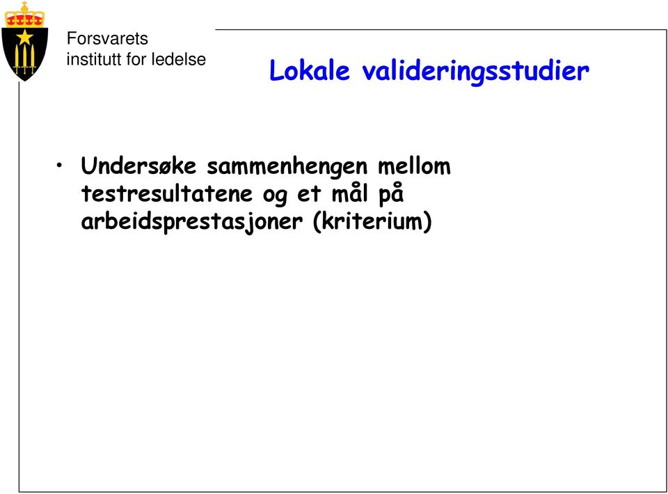 mellom testresultatene og et