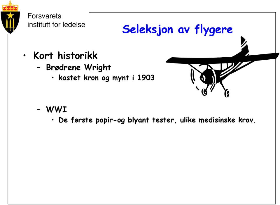 kron og mynt i 1903 WWI De første