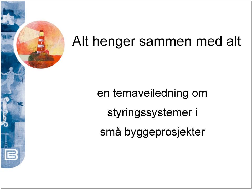 om styringssystemer i