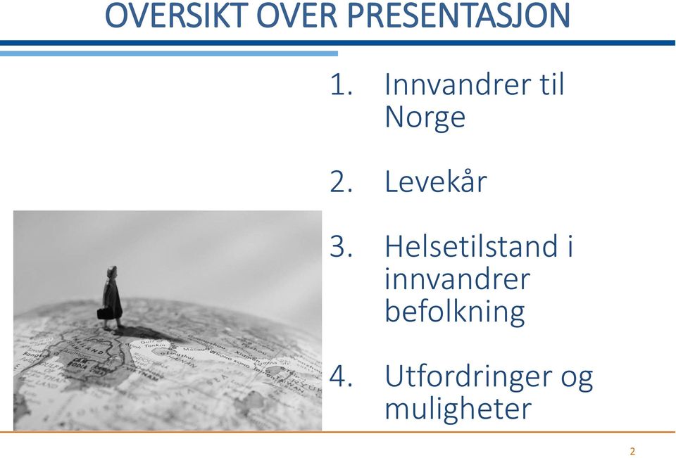 Helsetilstand i innvandrer