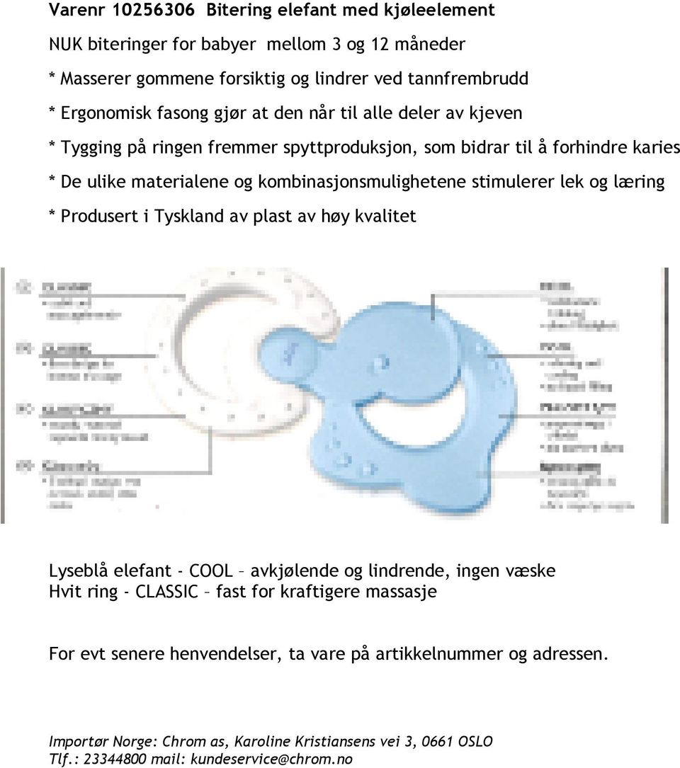 karies * De ulike materialene og kombinasjonsmulighetene stimulerer lek og læring * Produsert i Tyskland av plast av høy kvalitet Lyseblå elefant -