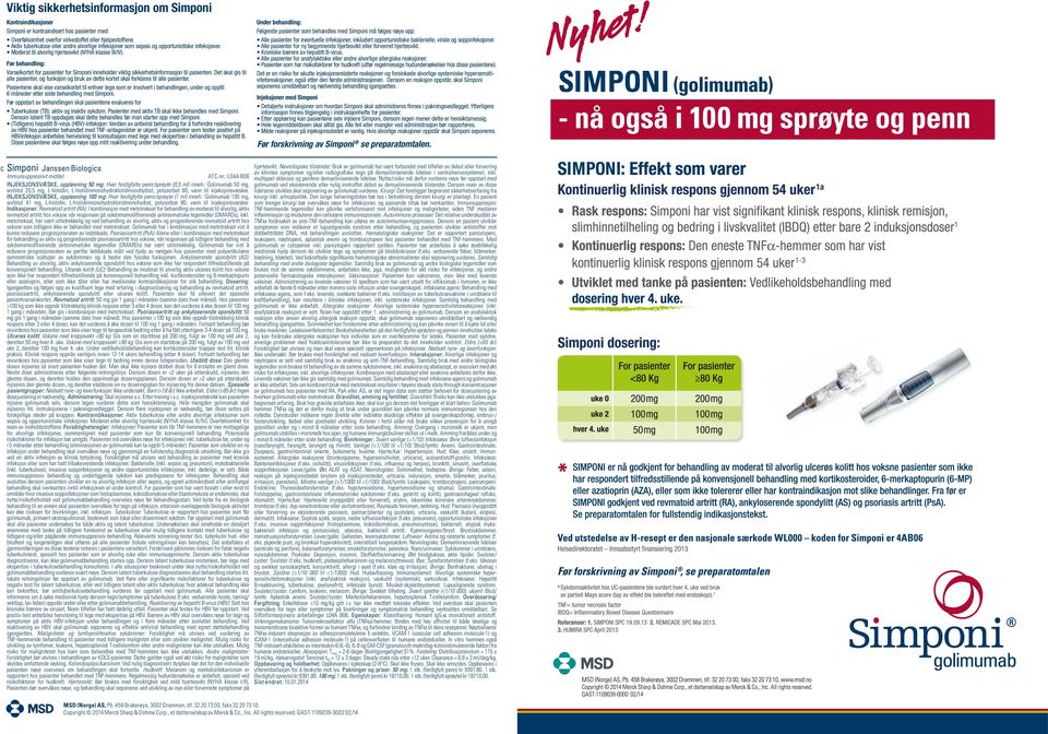 Før behandling: Varselkortet for pasienter for Simponi inneholder viktig sikkerhetsinformasjon til pasienten.