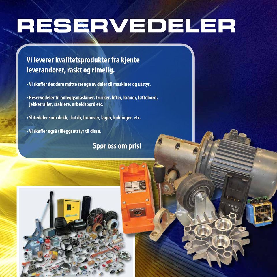 Reservedeler til anleggsmaskiner, trucker, lifter, kraner, løftebord, jekketraller, stablere,