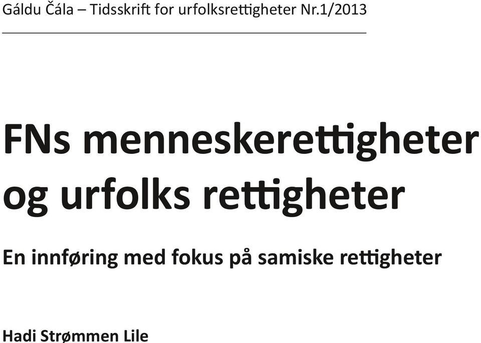 1/2013 FNs menneskerettigheter og urfolks