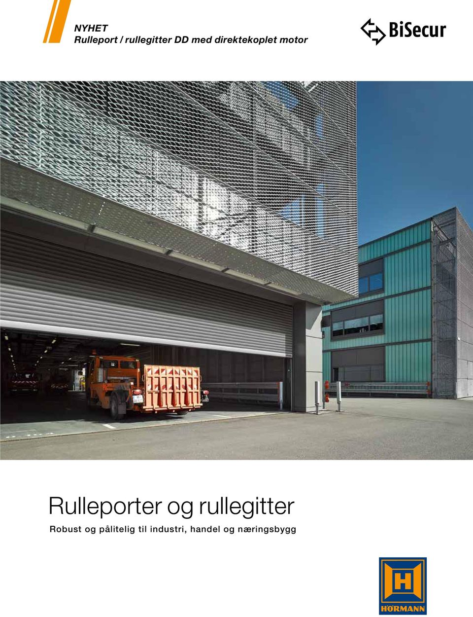 Rulleporter og rullegitter Robust