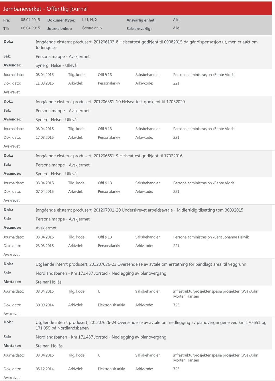 2015 Personalarkiv 221 Inngående eksternt produsert, 201206581-10 Helseattest godkjent til 17032