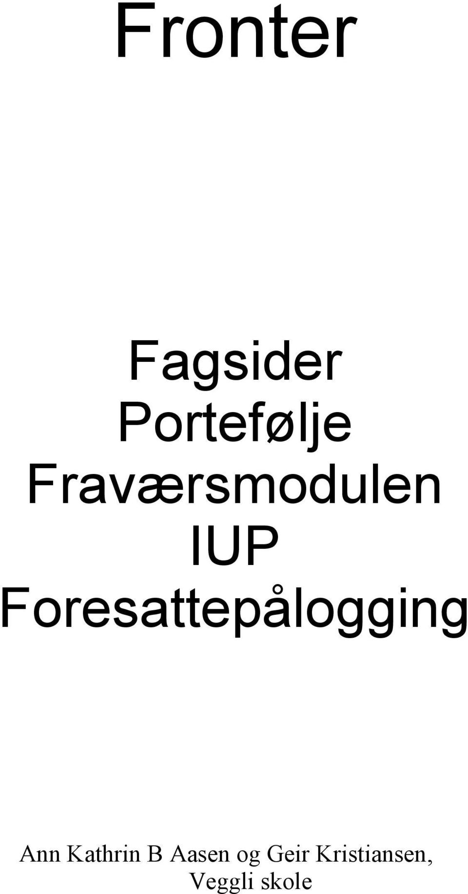 Fraværsmodulen