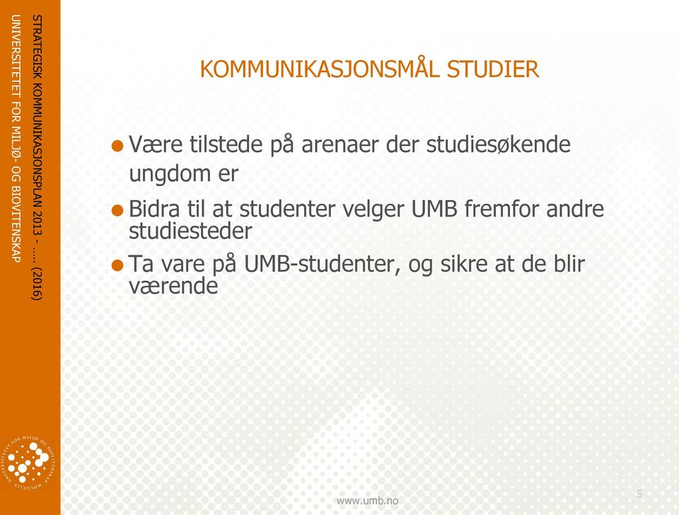 studenter velger UMB fremfor andre studiesteder