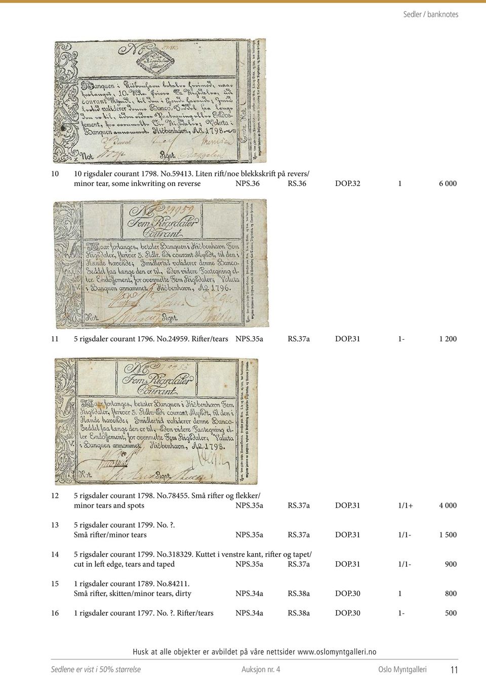 35a RS.37a DOP.31 1/1-1 500 14 5 rigsdaler courant 1799. No.318329. Kuttet i venstre kant, rifter og tapet/ cut in left edge, tears and taped NPS.35a RS.37a DOP.31 1/1-900 15 1 rigsdaler courant 1789.