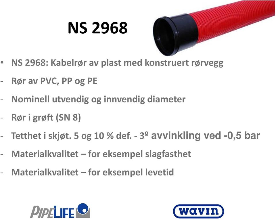 (SN 8) Tetthet i skjøt. 5 og 10 % def.