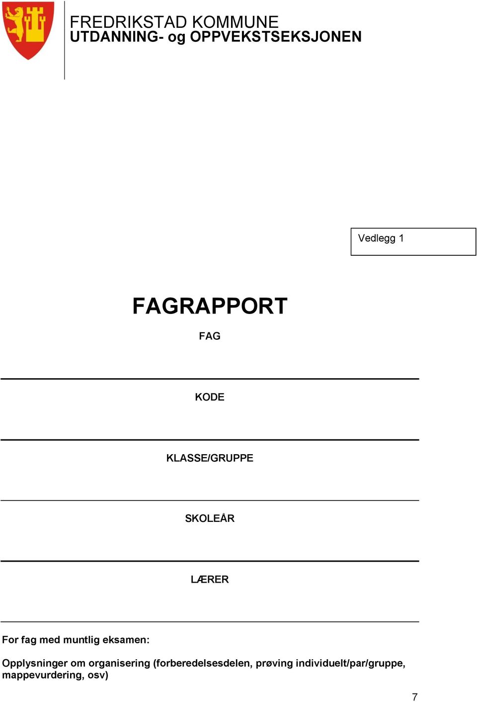 Opplysninger om organisering