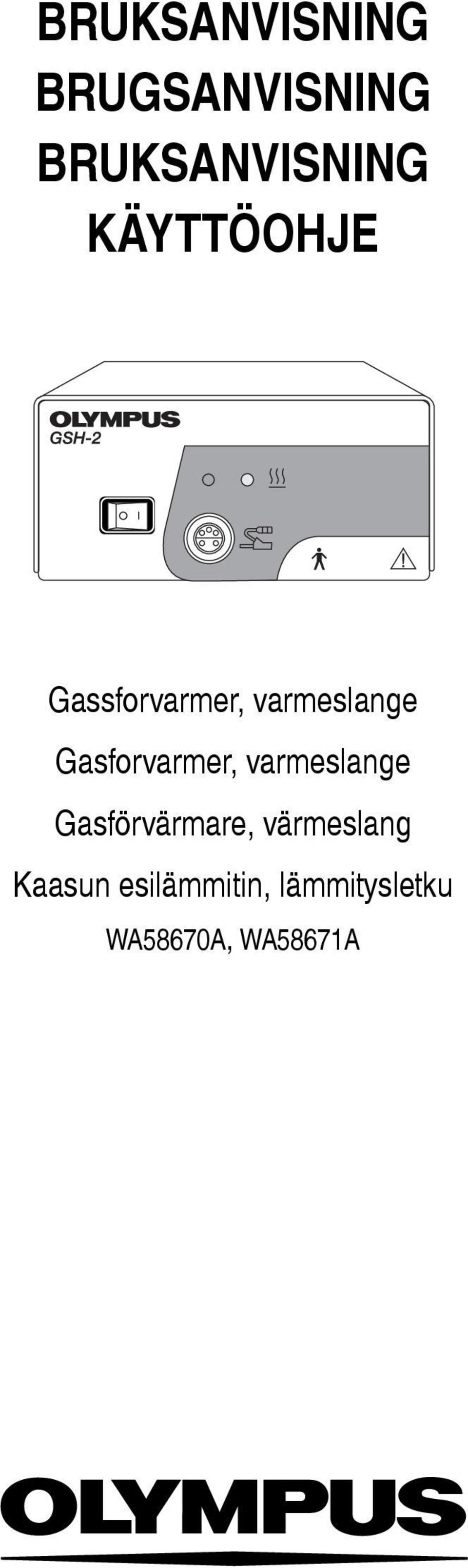 Gasforvarmer, varmeslange Gasförvärmare,