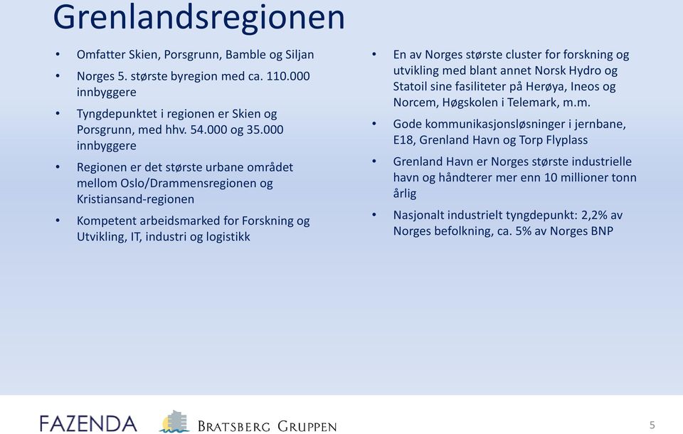 største cluster for forskning og utvikling me