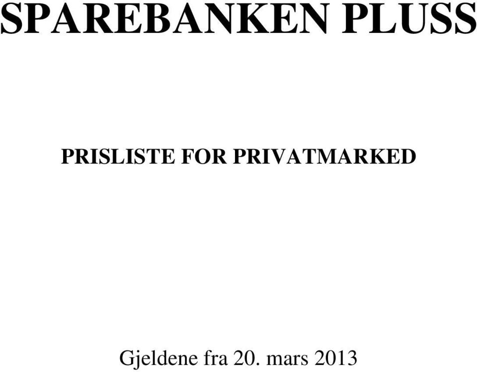 FOR PRIVATMARKED