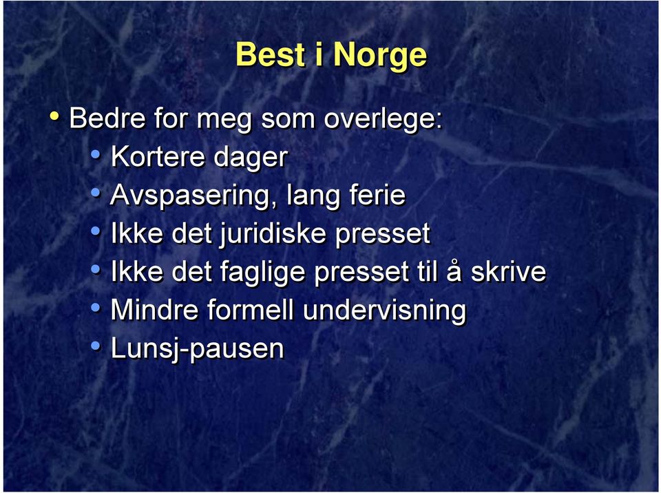 det juridiske presset Ikke det faglige