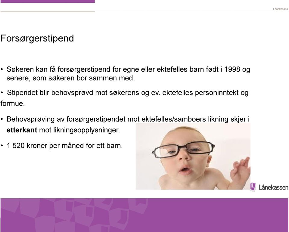 ektefelles personinntekt og formue.