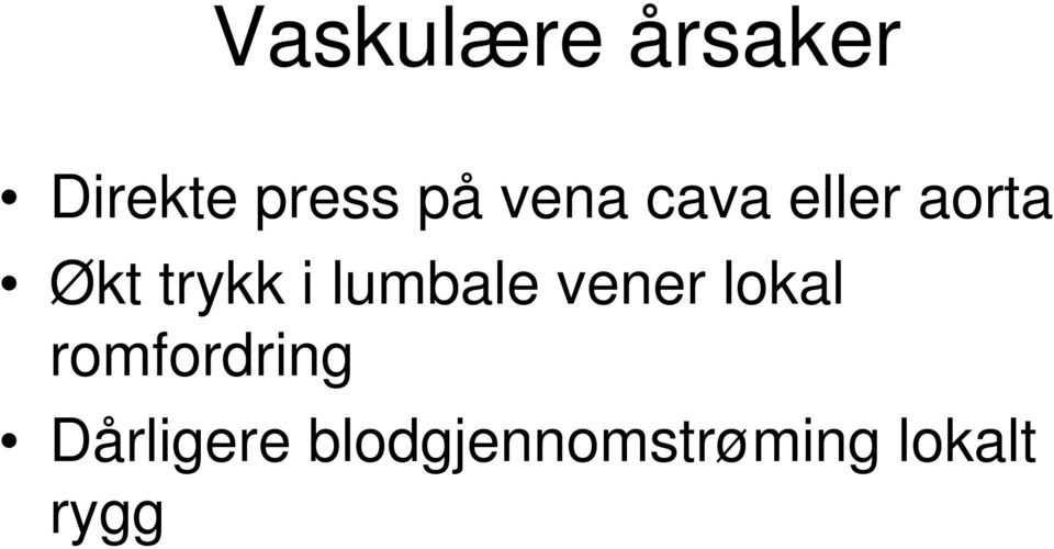 lumbale vener lokal romfordring