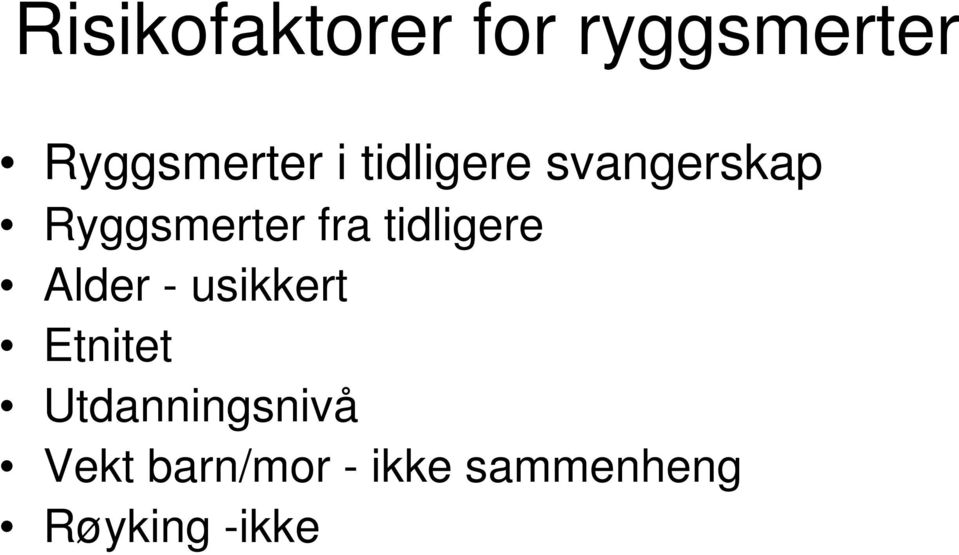 tidligere Alder - usikkert Etnitet