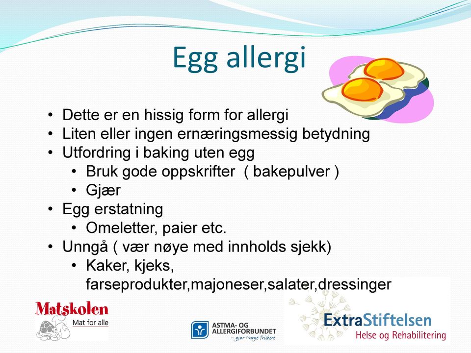 oppskrifter ( bakepulver ) Gjær Egg erstatning Omeletter, paier etc.