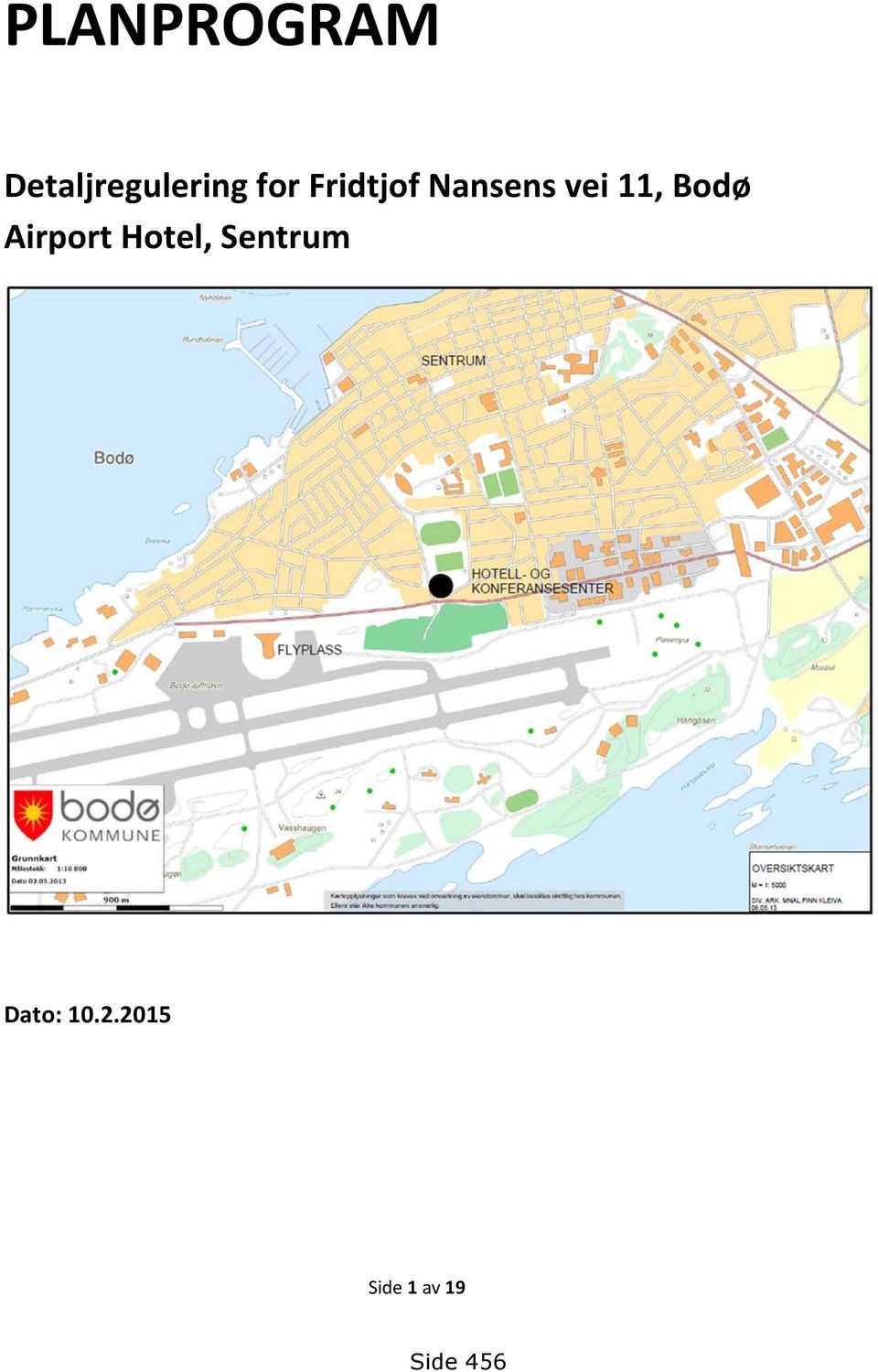 Bodø Airport Hotel, Sentrum