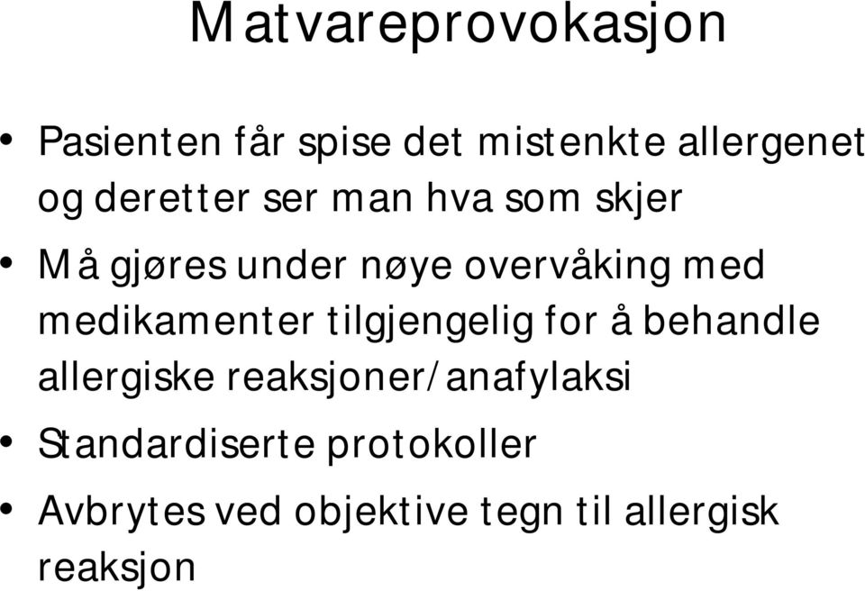 medikamenter tilgjengelig for å behandle allergiske