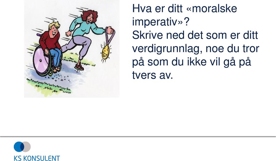 Skrive ned det som er ditt