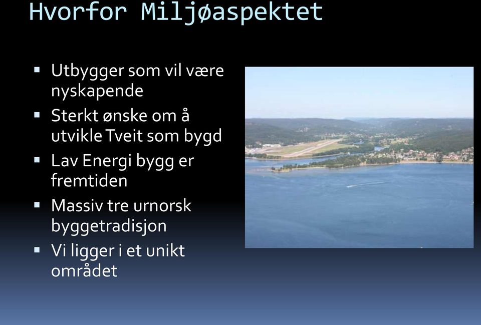 bygd Lav Energi bygg er fremtiden Massiv tre