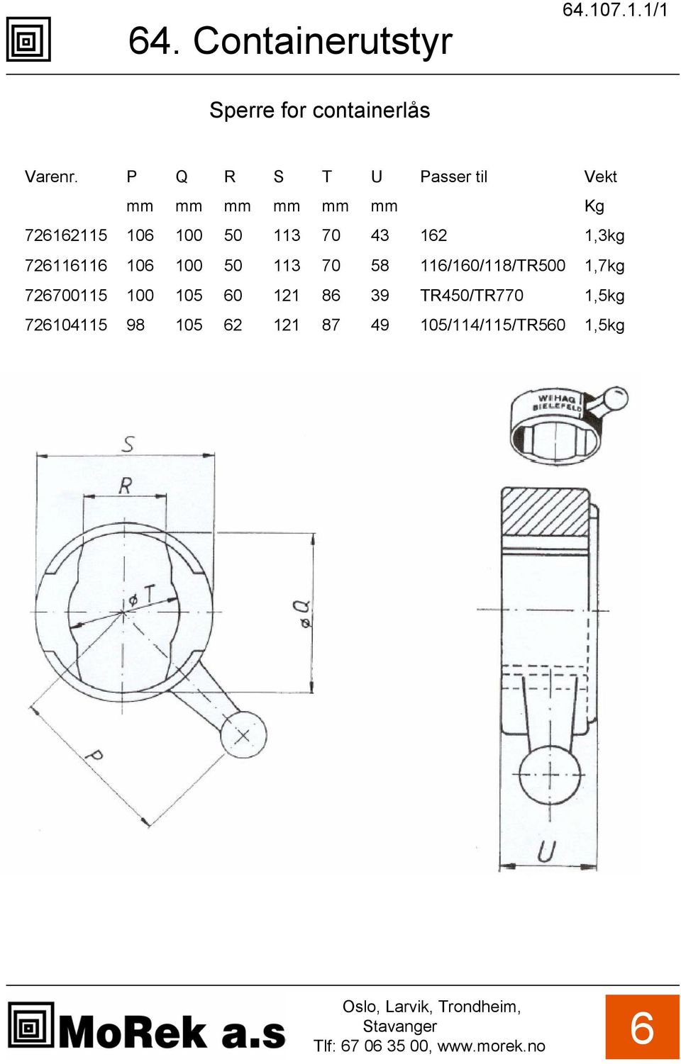 113 70 43 12 1,3kg 721111 10 100 50 113 70 58 11/10/118/TR500 1,7kg