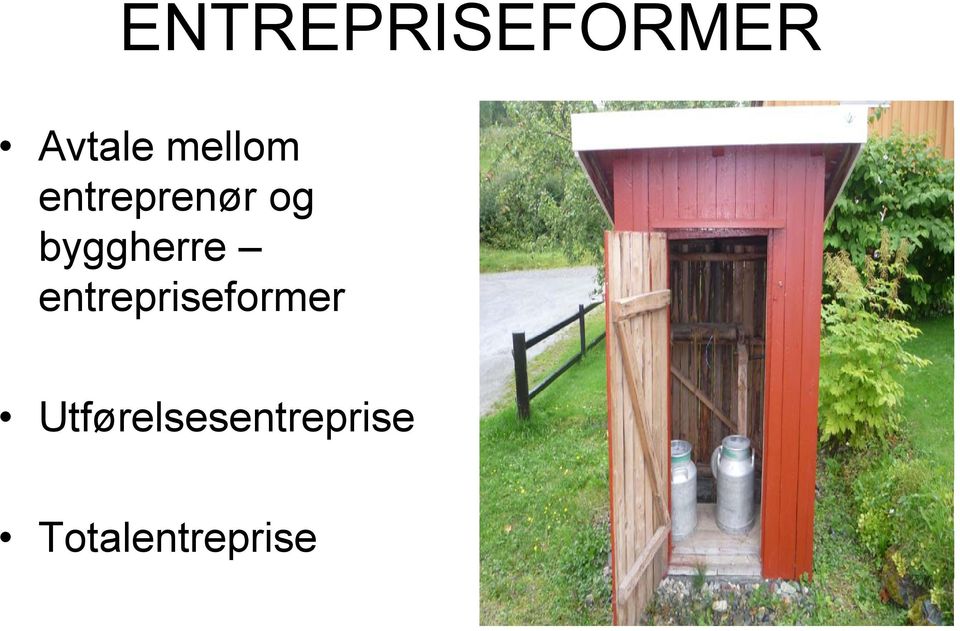 byggherre entrepriseformer