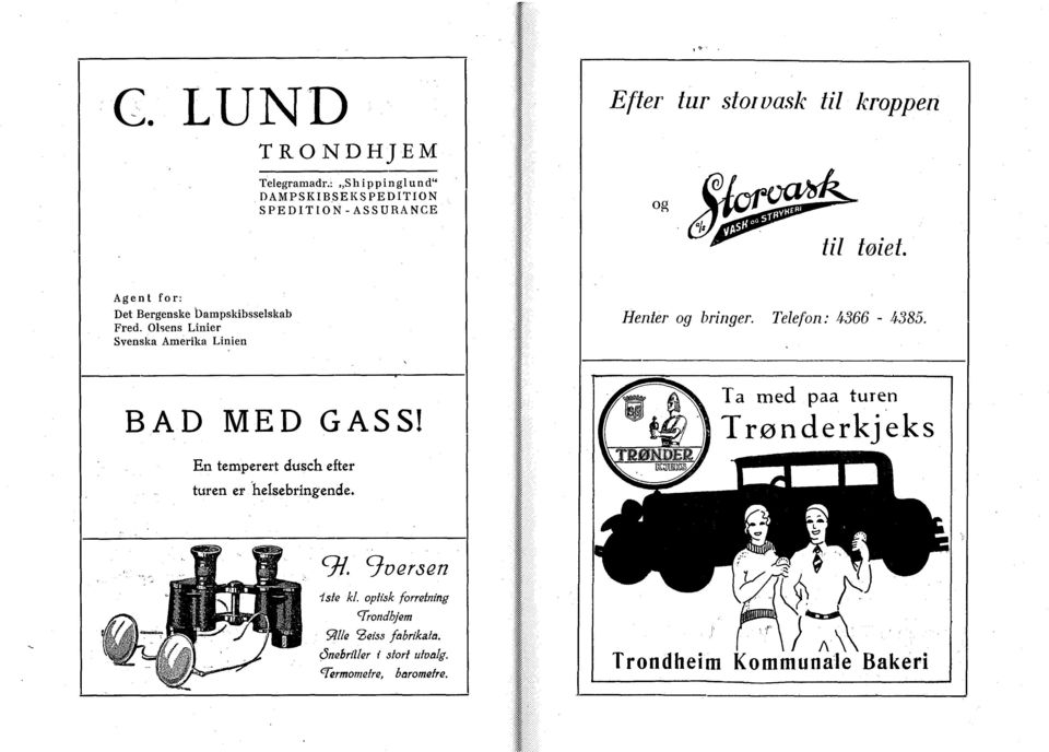 Olsens Linier Svenska Amerika Linien Henter og bringer. Telefon: ^366-4-385. BAD MED GASS!