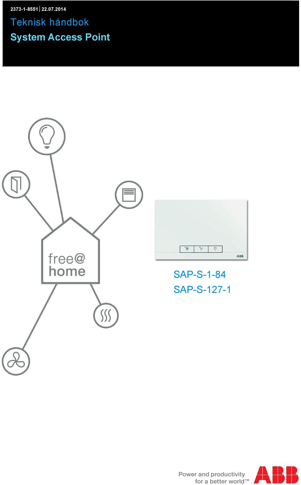 System Access Point