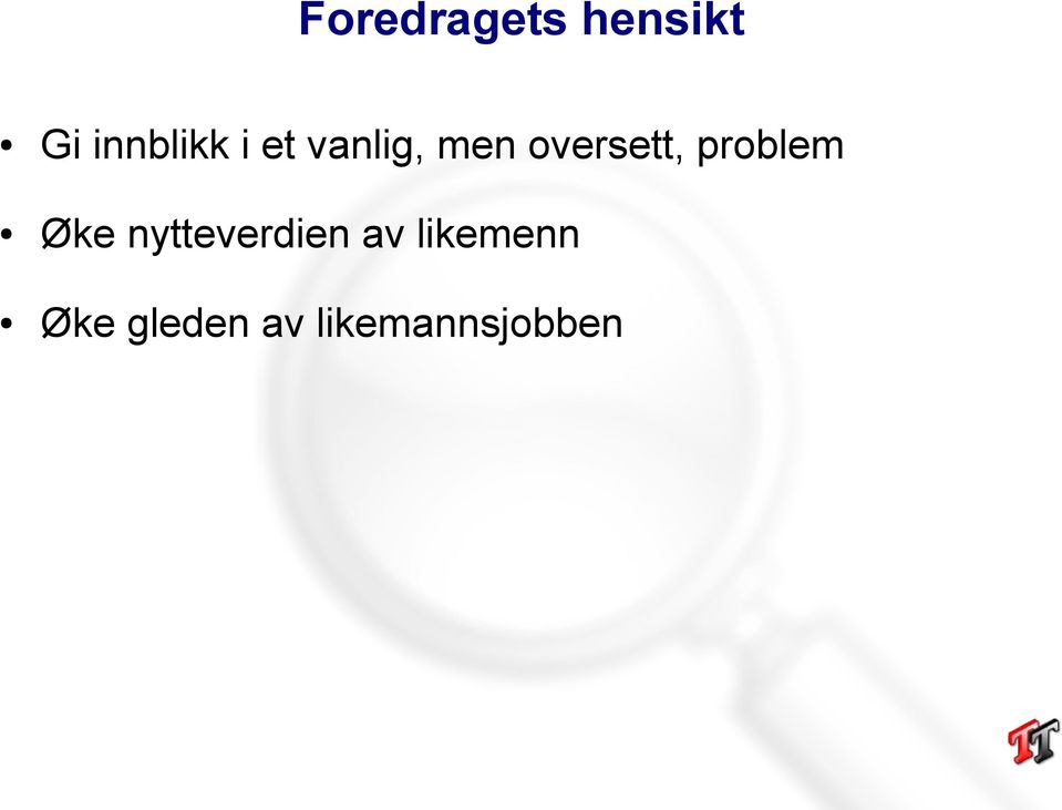 problem Øke nytteverdien av