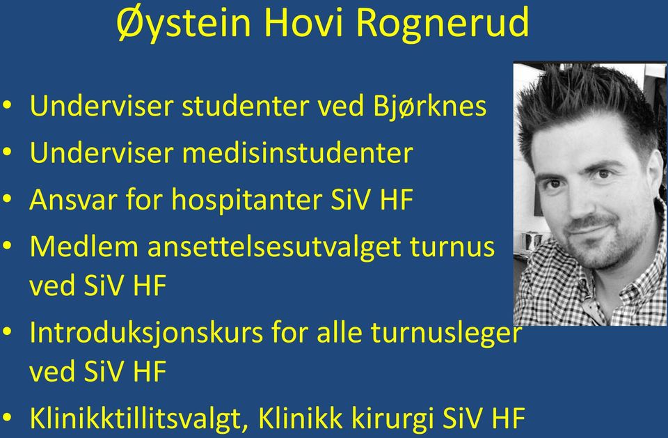 Medlem ansettelsesutvalget turnus ved SiV HF Introduksjonskurs