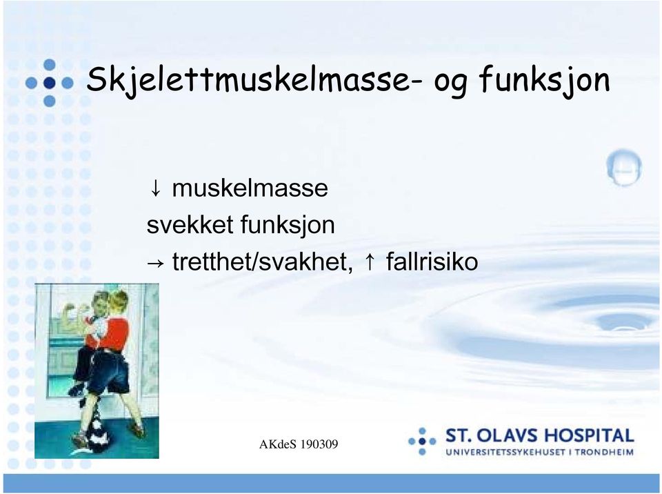 muskelmasse svekket