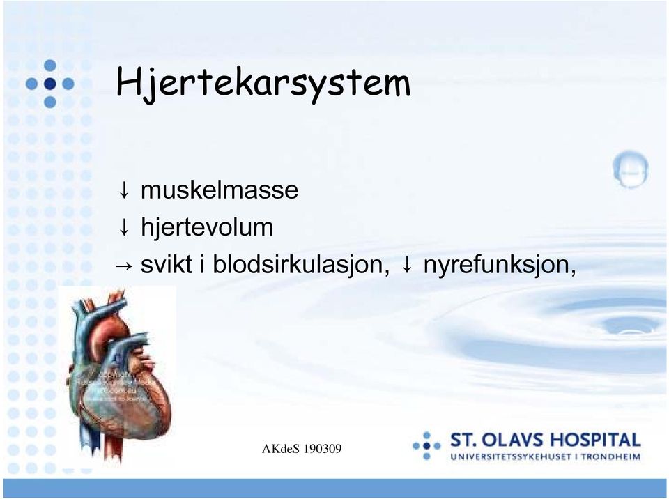 hjertevolum svikt i