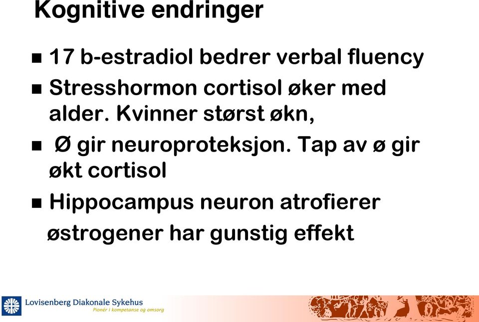 cortisol øker med alder.